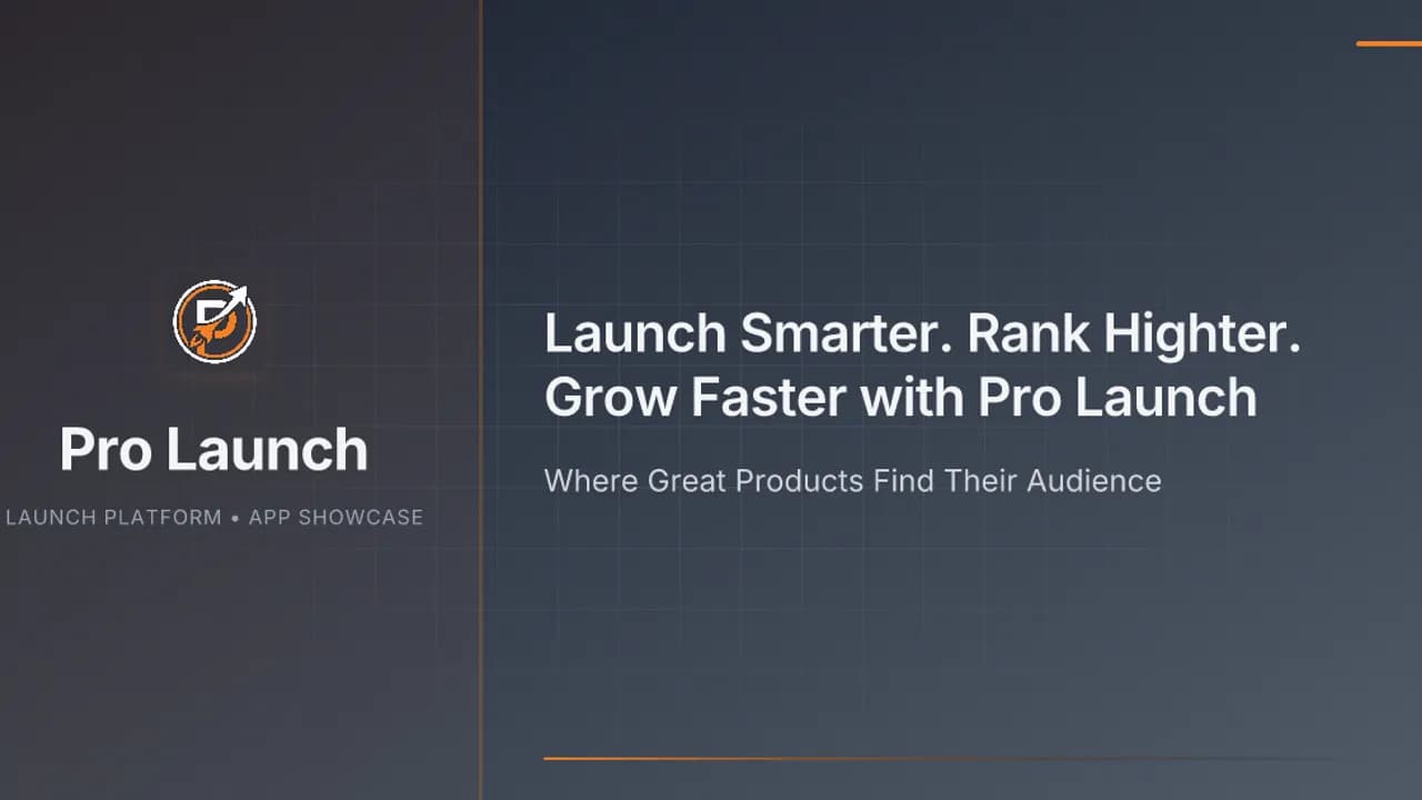 Pro Launch